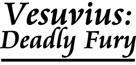 Vesuvius: Deadly Fury