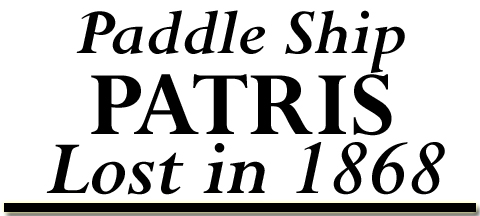 Paddle Ship Patris Lost in 1868