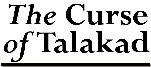The Curse of Talakad
